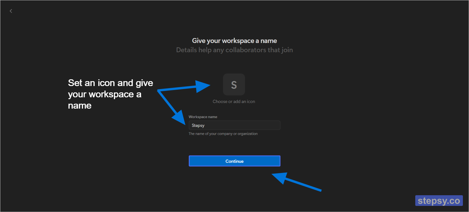 Set an icon, give your workspace a name, and Click on the button "Continue"