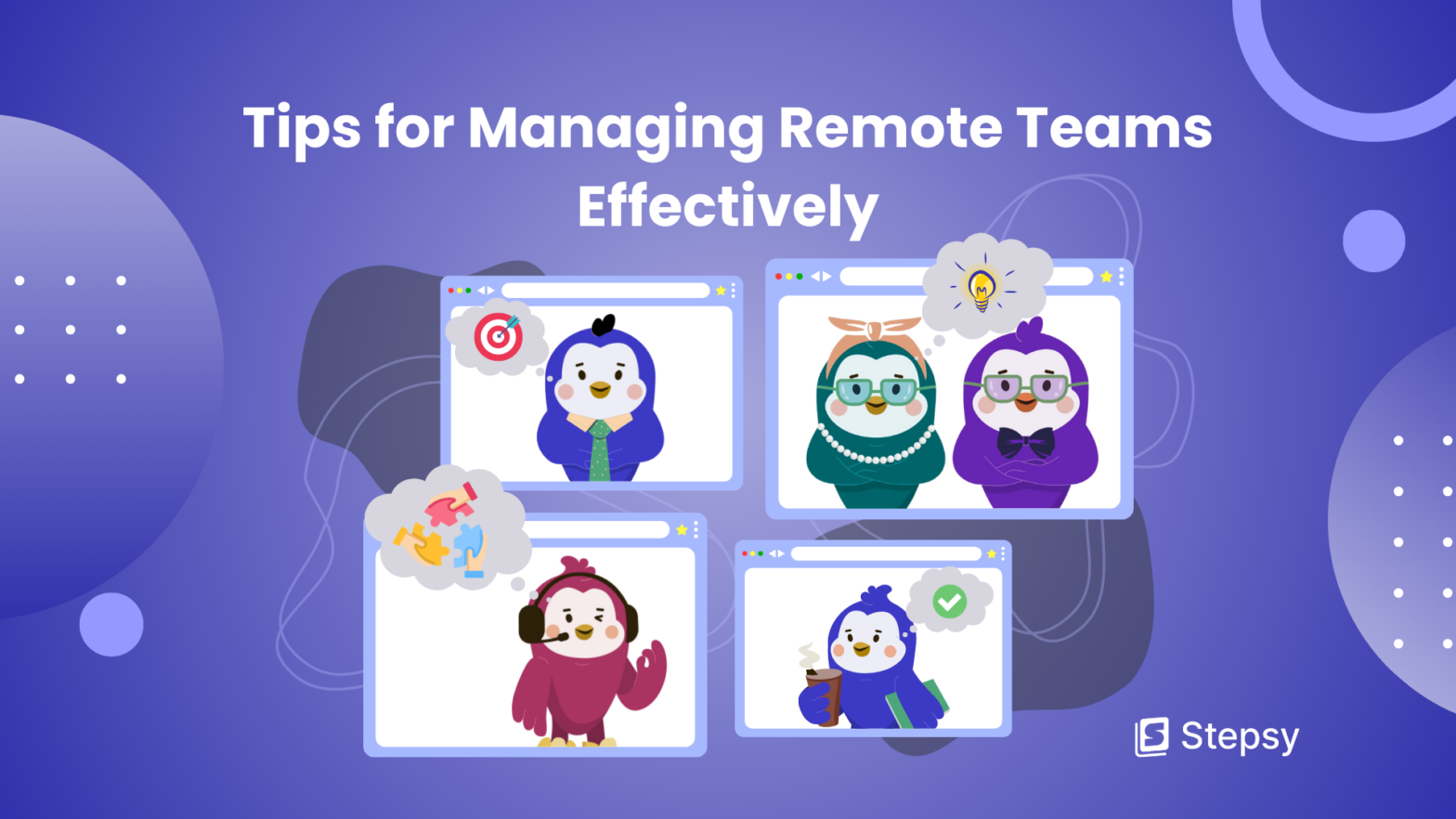 Tips for Managing Remote Teams Effectively